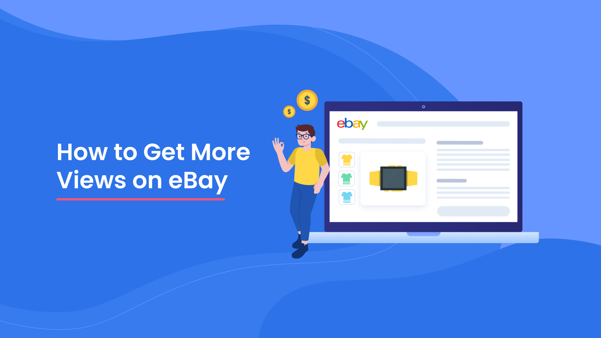 8 Easy Steps: How to Get More Views on eBay in 2025 | 3Dsellers